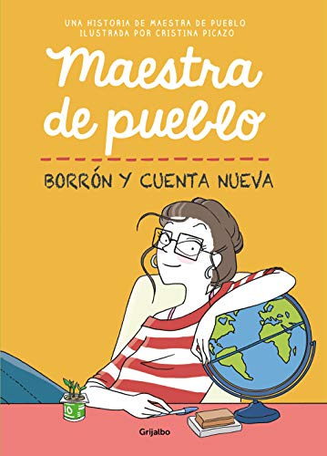Maestra de pueblo. Borrón y cuenta nueva (Ficción) von GRIJALBO