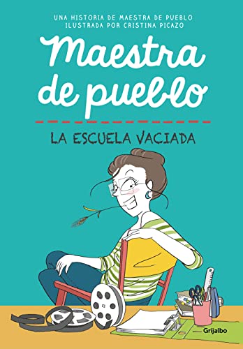 Maestra de pueblo. La escuela vaciada (Ficción)