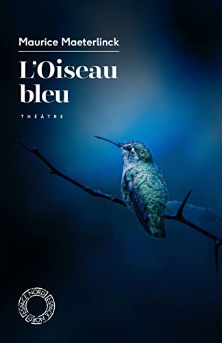 L'Oiseau bleu L'Oiseau bleu von ESPACE NORD