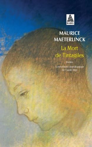 La Mort de Tintagiles La Mort de Tintagiles von Actes Sud