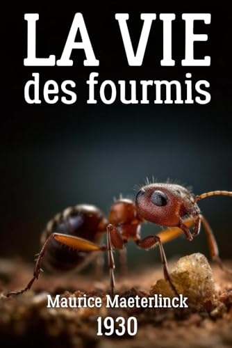 La Vie des Fourmis La Vie des Fourmis von Independently published