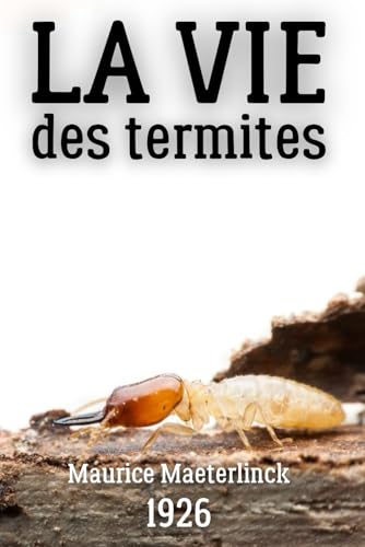 La vie des termites La vie des termites von Independently published