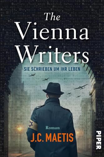 The Vienna Writers – Sie schrieben um ihr Leben: Roman | Holocaust-Roman vor dem Hintergrund der Judenverfolgung The Vienna Writers – Sie schrieben um ihr Leben: Roman | Holocaust-Roman vor dem Hintergrund der Judenverfolgung
