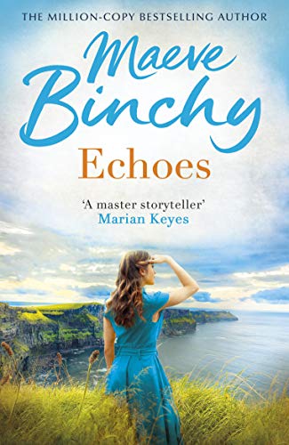 Echoes: A wonderful love story from the bestselling author of Light a Penny Candle von Arrow