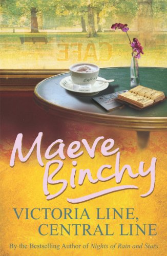 Victoria Line, Central Line: An inspiring collection of short stories from the beloved author of Light a Penny Candle Victoria Line, Central Line: An inspiring collection of short stories from the beloved author of Light a Penny Candle