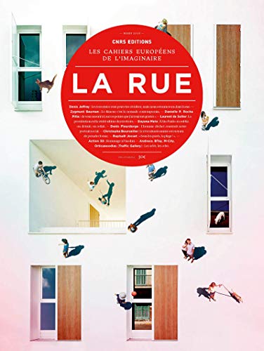 Les Cahiers européens de l'imaginaire n°8. La rue Les Cahiers européens de l'imaginaire n°8. La rue von CNRS EDITIONS