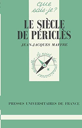 Le siècle de Périclès Le siècle de Périclès von QUE SAIS JE