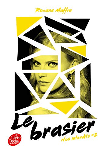 Nos interdits - tome 2: Le brasier