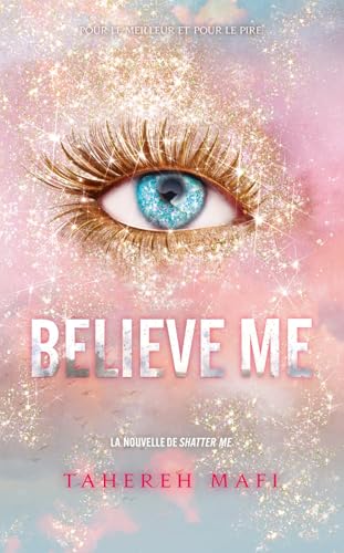 Believe me - Edition collector Believe me - Edition collector von MICHEL LAFON