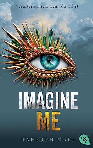 Imagine Me: Die Fortsetzung der mitreißenden Romantasy-Reihe. TikTok made me buy it (Die Shatter-Me-Reihe, Band 6)