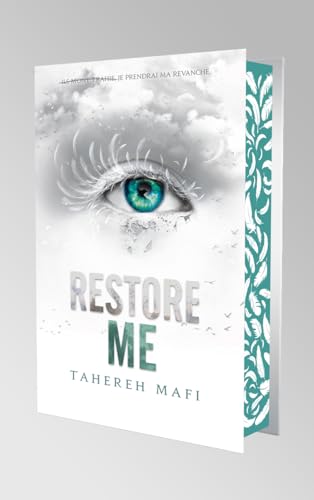 Restore me - Edition collector: Tome 4 Restore me - Edition collector: Tome 4 von MICHEL LAFON
