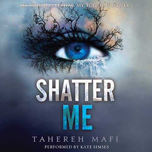 Shatter Me Shatter Me