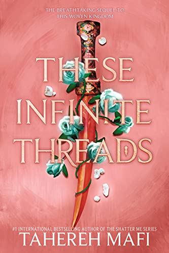 These Infinite Threads (This Woven Kingdom, 2) von Storytide