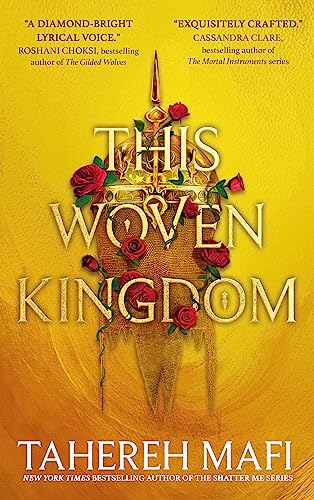 This Woven Kingdom: the brand new fantasy romance series from the author of TikTok Made Me Buy It sensation, Shatter Me This Woven Kingdom: the brand new fantasy romance series from the author of TikTok Made Me Buy It sensation, Shatter Me