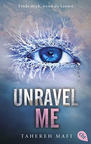 Unravel Me: Die Fortsetzung der mitreißenden Romantasy-Reihe. TikTok made me buy it (Die Shatter-Me-Reihe, Band 2)