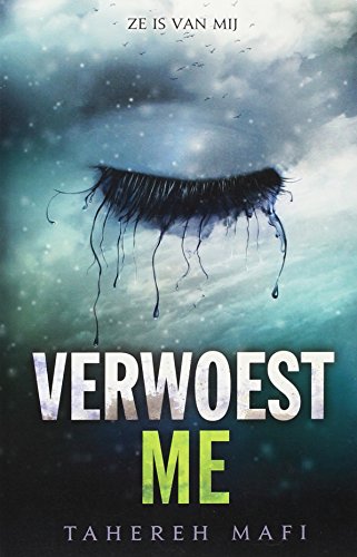 Verwoest me; Versplinter me (Touching Juliette, 1,5 ; 2,5) von Blossom Books