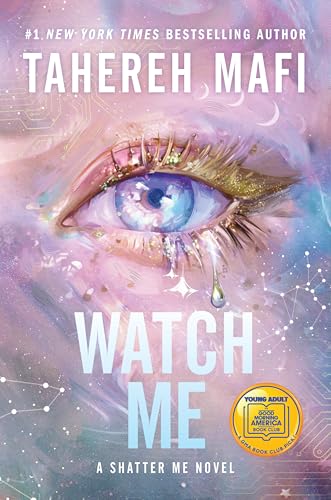 Watch Me: A Good Morning America YA Book Club Pick (The Shatter Me Series: The New Republic, 1, Band 1) von Storytide