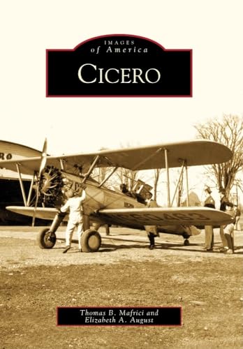 Cicero (Images of America) von Arcadia Publishing (SC)
