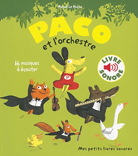 Paco et l'orchestre (Livre sonore): 16 musiques à écouter