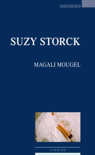 Suzy Storck: 2EME EDITION