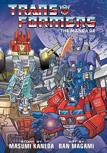 Transformers: The Manga, Vol. 2 (TRANSFORMERS CLASSIC TV MAGAZINE MANGA HC, Band 2) von Simon & Schuster