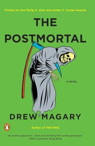The Postmortal: A Novel