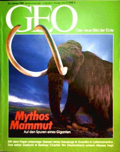 GEO Magazin 1993, Nr. 01 Januar - Mythos Mammut: auf den Spuren eines Giganten