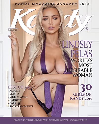 Kandy Magazine January 2018: Lindsey Pelas - World's Most Desirable Woman