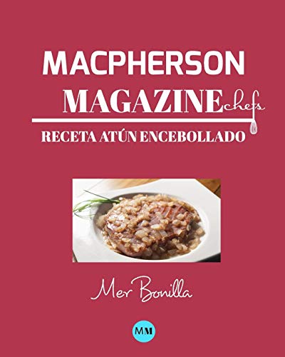Macpherson Magazine Chef's - Receta Atún encebollado von Blurb