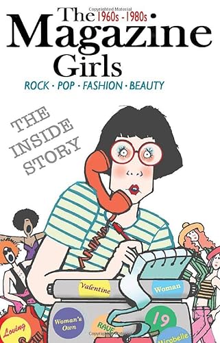 The Magazine Girls 1960s - 1980s