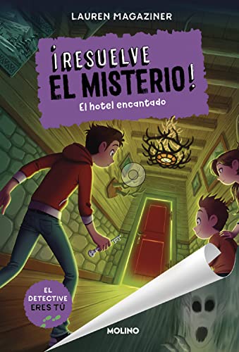 ¡Resuelve el misterio! 3 - El hotel encantado (Colección Resuelve el misterio, Band 3)