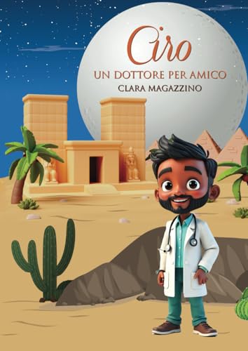 Ciro, un dottore per amico von Independently published