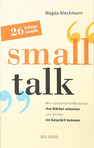 Smalltalk: Wie introvertierte Menschen ihre Stärken erkennen und leichter ins Gespräch kommen