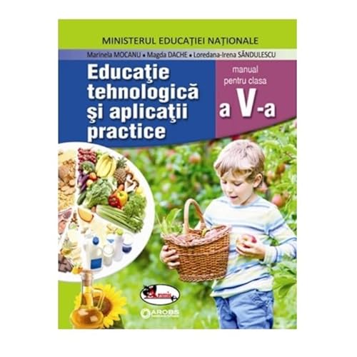 Educatie Tehnologica Si Aplicatii Practice. Manual. Clasa A 5-A von Aramis