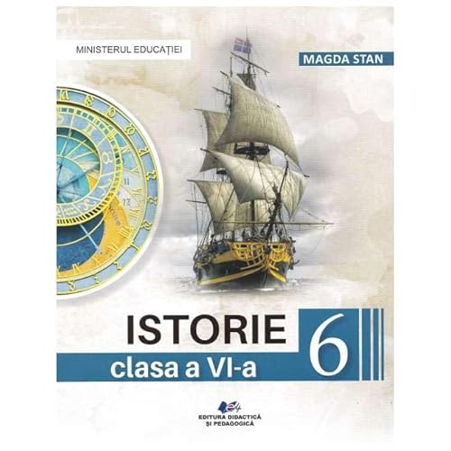 Istorie. Manual. Clasa 6 von Didactica Si Pedagogica