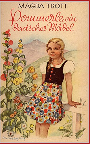 Pommerle, ein deutsches Mädel (Illustrierte Ausgabe) von CREATESPACE