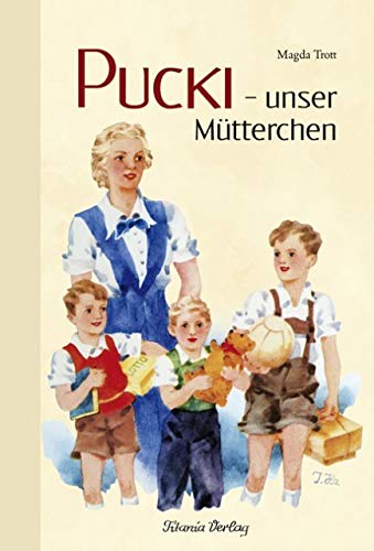 Pucki - unser Mütterchen von Titania Verlag GmbH