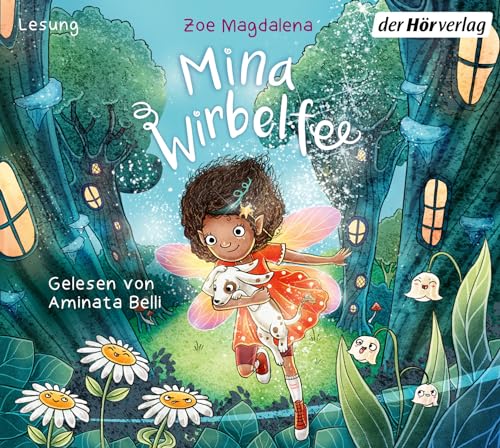 Mina Wirbelfee (Die Mina-Wirbelfee-Reihe, Band 1) von der Hörverlag