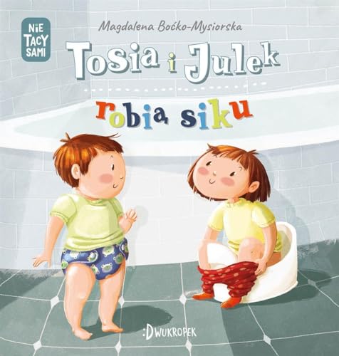 Tosia i Julek robią siku