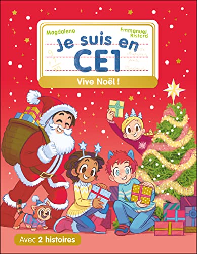 Je suis en CE1 - Vive Noël !: 2 histoires von PERE CASTOR