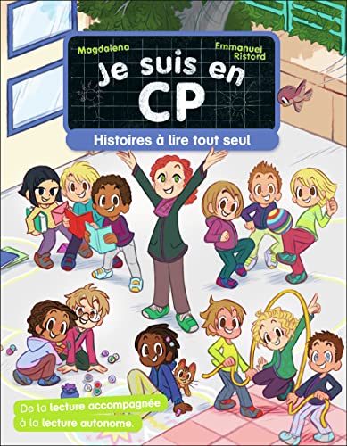 Je suis en CP - Histoires à lire tout seul von PERE CASTOR