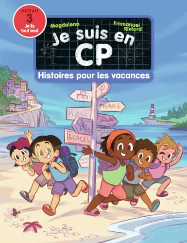 Je suis en CP - Histoires pour les vacances: Niveau 3
