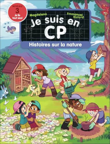 Je suis en CP - Histoires sur la nature: Niveau 3 von PERE CASTOR