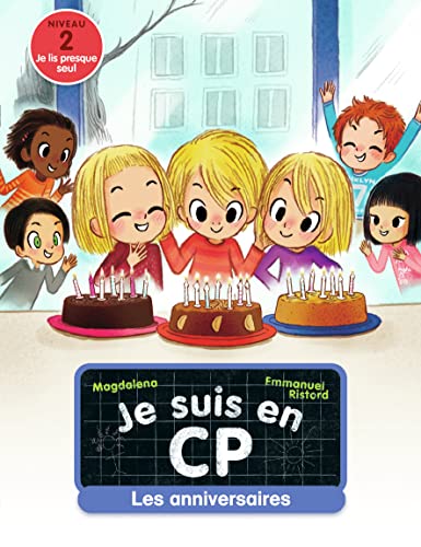 Je suis en CP - Niveau 2 - Les anniversaires
