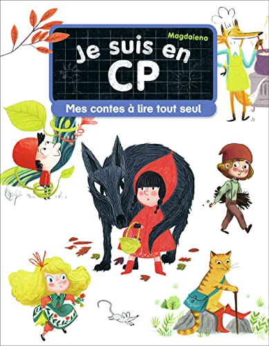 Je suis en CP - Mes contes à lire tout seul