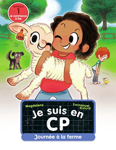 Je suis en CP - Nveau 1 - Journée à la ferme: Niveau 1