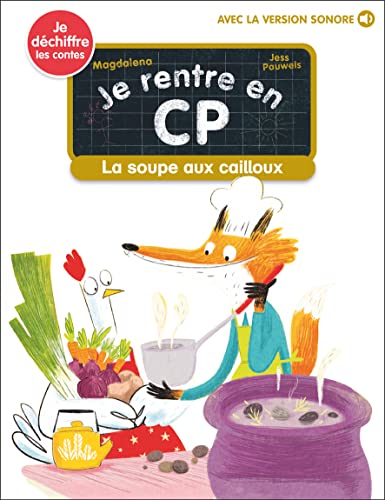 La soupe aux cailloux: Je déchiffre La soupe aux cailloux: Je déchiffre von PERE CASTOR