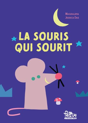La souris qui sourit La souris qui sourit von LA MARMOTIERE