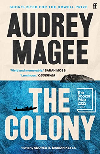 The Colony: Longlisted for the Booker Prize 2022