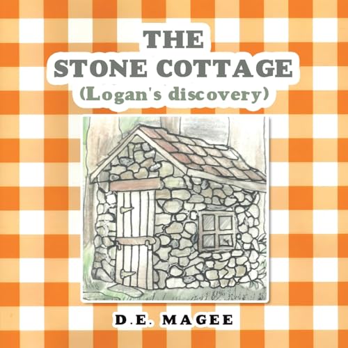 THE STONE COTTAGE (Logan's discovery) von Xlibris Us